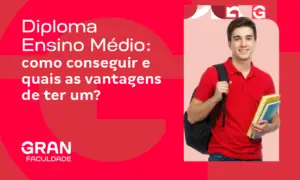 Diploma do Ensino Médio: como conseguir e quais as vantagens de ter um?