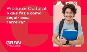 Produtor Cultural: o que faz e como seguir essa carreira?