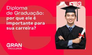 Diploma de Graduação: por que ele é importante para sua carreira?
