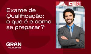 Exame de Qualificação: o que é e como se preparar?