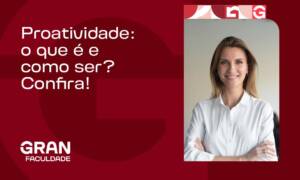 Proatividade: o que é e como ser? Confira!