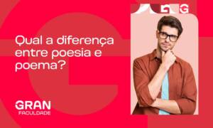 Qual a diferença entre poema e poesia?
