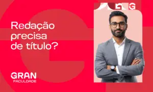 Redação precisa de título?