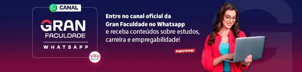 Acesse o canal do WhatsApp da Gran Faculdade