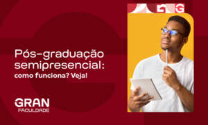 Pós-graduação semipresencial: como funciona? Veja!