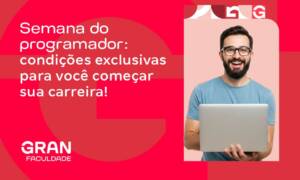 Semana do programador: condições exclusivas para você começar sua carreira!