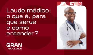 Laudo médico: o que é, para que serve e como entender?