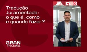 Tradução Juramentada: o que é, como e quando fazer?