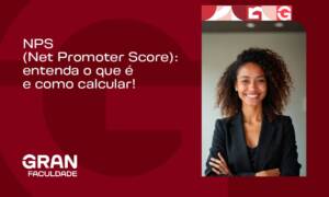 NPS (Net Promoter Score): entenda o que é e como calcular!