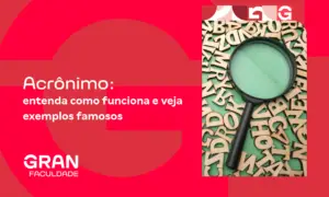 Acrônimo: entenda como funciona e veja exemplos famosos