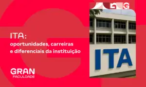 ITA: o que é, oportunidades, carreiras e diferenciais da instituição. Confira!