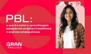 PBL: o que é e como funciona a aprendizagem baseada em projetos transforma o ensino?