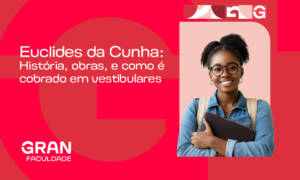 Euclides da Cunha: história, principais obras e como é cobrado em vestibulares?