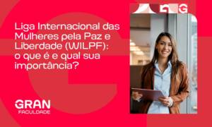 Liga Internacional das Mulheres pela Paz e Liberdade (WILPF): o que é e qual sua importância?