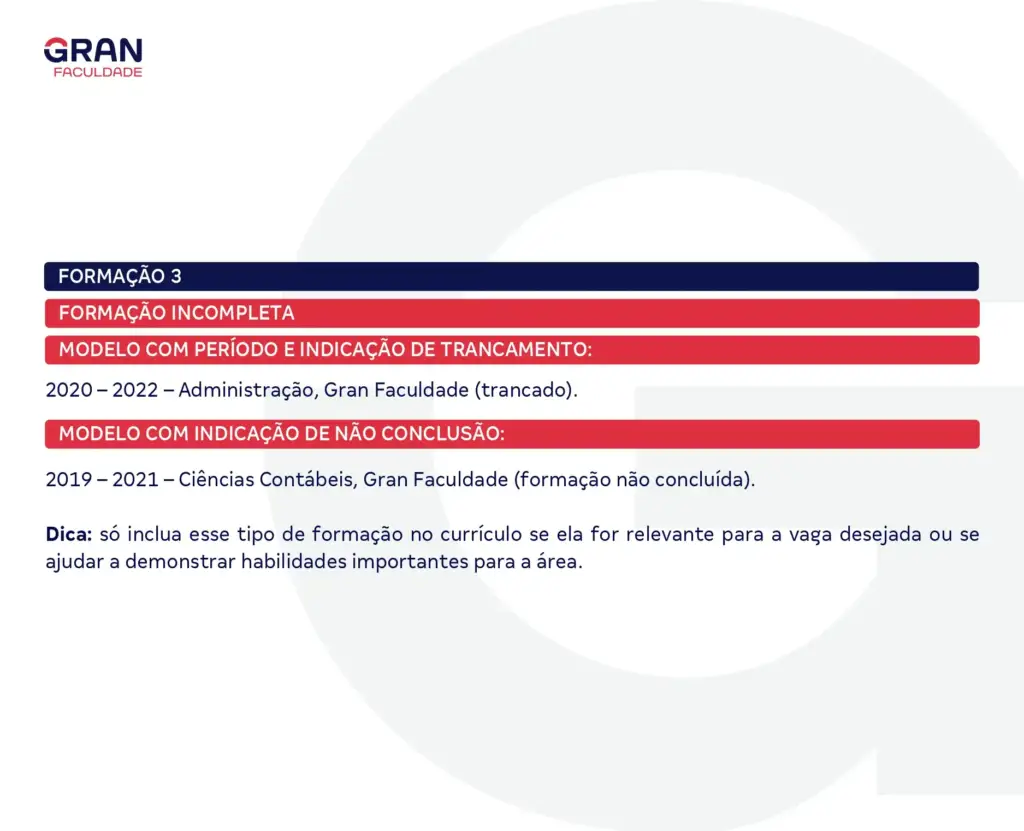 Imagem de uma formação acadêmica incompleta com detalhes sobre modelos com período e indicação de trancamento, incluindo informações sobre Ciências Contábeis e Administração, com recomendações para incluir essa formação no currículo.