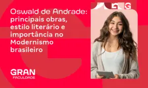 Oswald de Andrade: principais obras, estilo literário e importância no Modernismo brasileiro