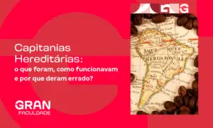 Capitanias Hereditárias: o que foram, como funcionavam e por que deram errado?