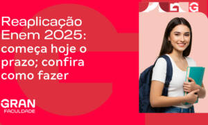 Reaplicação Enem 2025: começa hoje o prazo; confira como fazer