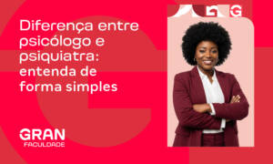 Diferença entre psicólogo e psiquiatra: entenda de forma simples