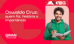 Oswaldo Cruz: quem foi, história e qual a importância