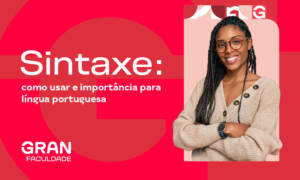 Sintaxe: o que é, para que serve, exemplos, regras e aplicações