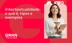Intertextualidade: o que é? Quais tipos? Confira exemplos!