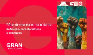Movimentos sociais: definição, características e exemplos