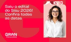 Edital Sisu 2026 SAIU! Confira o cronograma e mais informações