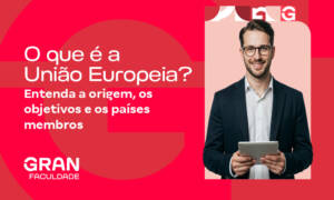 O que é a União Europeia? Entenda a origem, os objetivos e os países membros
