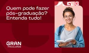 Quem pode fazer pós-graduação? Entenda tudo!