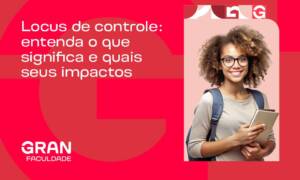 Locus de controle: entenda o que significa e quais seus impactos