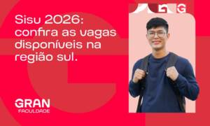 Vagas Sisu 2026: confira as vagas disponíveis na região sul