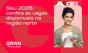 Sisu 2026: confira vagas disponíveis para a região norte
