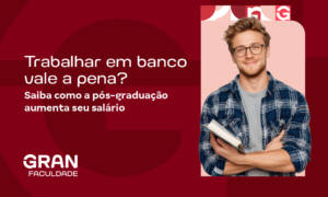 Trabalhar em banco vale a pena? Saiba como a pós-graduação aumenta seu salário