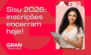 Sisu 2026: inscrições para o processo seletivo encerram hoje!