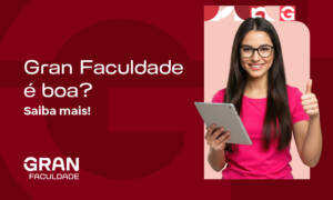 Gran faculdade é boa? Avaliação completa com custo-benefício e notas do MEC