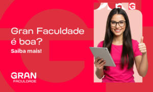 Gran faculdade é boa? Avaliação completa com custo-benefício e notas do MEC