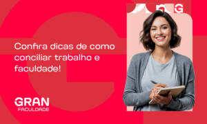 Como conciliar trabalho e faculdade: dicas para equilibrar estudo, emprego e vida pessoal