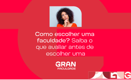 Como escolher uma faculdade? Saiba o que avaliar antes de escolher uma