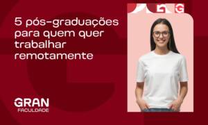 5 pós-graduações para quem quer trabalhar remotamente