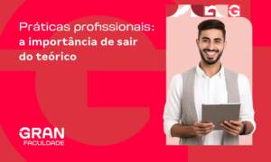 Prática profissional: o que é, importância e como desenvolver essa experiência