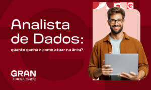 Analista de Dados: quanto ganha e como atuar na área?