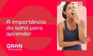 A importância do sono para aprender