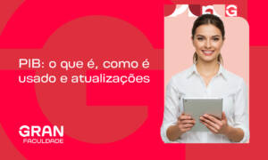 PIB: o que é, como é calculado e por que importa para a economia do Brasil