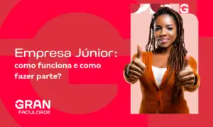 Empresa Júnior: como funciona e como fazer parte de uma? Entenda!