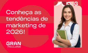 Tendências de marketing em 2026: conheça mais sobre inovações e estratégias que funcionam