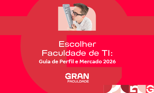 Escolher Faculdade de TI: Guia de Perfil e Mercado 2026