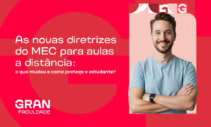As novas diretrizes do MEC para aulas a distância: o que mudou e como protege o estudante?