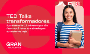 TED Talks: 5 palestras de 15 minutos que vão fazer você rever sua abordagem aos estudos hoje