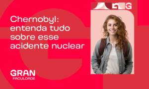 Chernobyl: tudo sobre o acidente e a situação atual